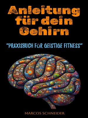 cover image of Anleitung für dein Gehirn